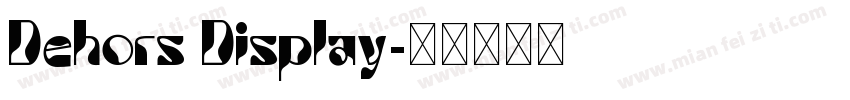 Dehors Display字体转换